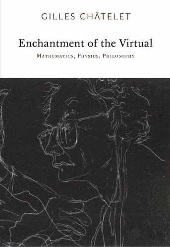 Паперова книга «Enchantment of the Virtual: Mathematics, Physics, Philosophy», авторів Чарльз Алунни, Жиль Шателе - фото №1