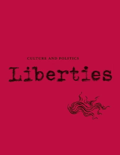 Бумажная книга «Liberties Journal of Culture and Politics: Volume I, Issue 2», авторов Аластер Маколей, Альфред Брендель, Дэрил Майкл Скотт, Дэвид Гринберг, Эдвард Люттвак, Фуад Аджами, Хелен Вендлер, Ишион Хатчинсон, Джек Голдсмит, Джори Грэм, Николас Леманн, Пол Берман, Роберт Альтер, Розанна Уоррен, Вальтер Шей - фото №1