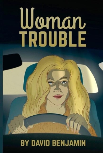 Паперова книга «Woman Trouble», автор Девід Бенджамін - фото №1
