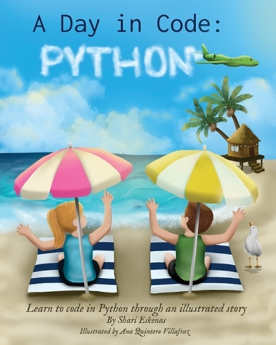 Паперова книга «A Day in Code- Python: Learn to Code in Python through an Illustrated Story (for Kids and Beginners)» - фото №1