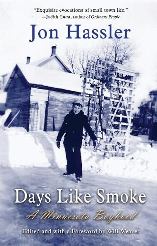 Бумажная книга «Days Like Smoke: A Minnesota Boyhood», автор Джон Хасслер - фото №1