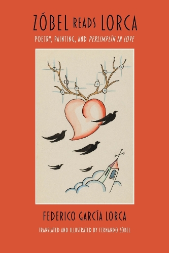 Бумажная книга «Zóbel Reads Lorca – Poetry, Painting, and Perlimplín In Love», авторов Кристофер Маурер, Федерико Гарсиа Лорка, Фелипе Переда, Фернандо Зобель, Луис Фернандес Чифуэ - фото №1