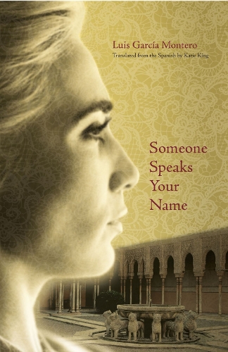 Бумажная книга «Someone Speaks Your Name», автор Луис Гарсия Монтеро - фото №1