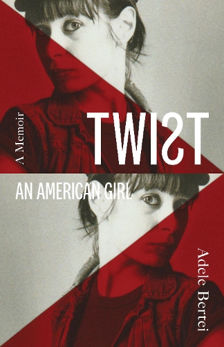 Бумажная книга «Twist: An American Girl», автор Адель Бертей - фото №1