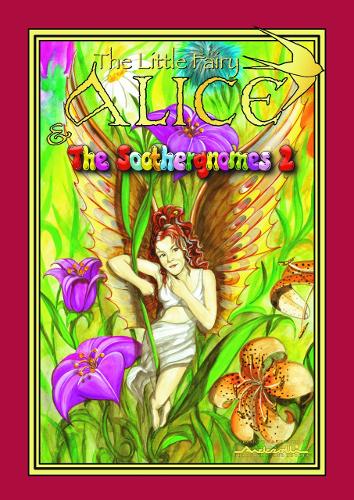 Бумажная книга «The Little Fairy Alice and the Soothergnomes», автор Кристиан Андреолли - фото №1