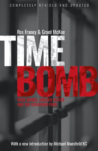 Бумажная книга «Timebomb: Irish Bombs, English Justice and the Guildford Four», авторов Грант Макки, Рос Фрейни - фото №1