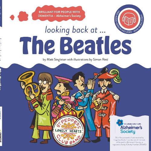 Паперова книга «looking back at... The Beatles: a dementia-friendly book», автор Метт Сінглтон - фото №1