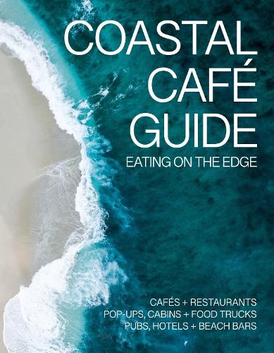 Бумажная книга «The Coastal Cafe Guide: Eating on the Edge», автор Керри О'Нил - фото №1