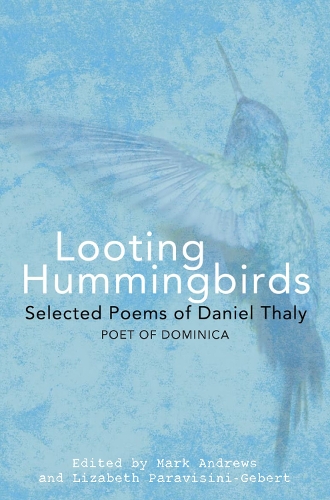 Бумажная книга «Looting Hummingbirds: Selected poems of Daniel Thaly», автор Дэниел Тэли - фото №1