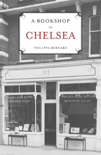 Паперова книга «A Bookshop in Chelsea», автор Філіпа Бернард - фото №1