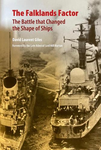 [object Object] «The Falklands Factor: The Battle that Changed the Shape of Ships», автор Девід Лоран Джайлз - фото №1