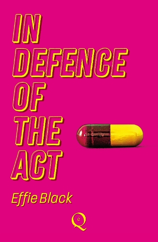 Бумажная книга «In Defence of the Act», автор Эффи Блэк - фото №1