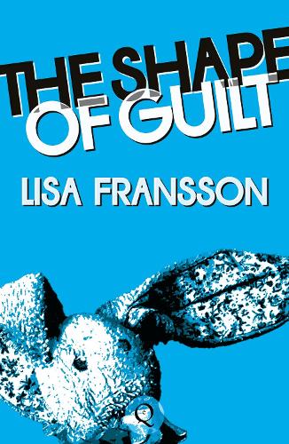 Бумажная книга «The Shape of Guilt», автор Лиза Франссон - фото №1