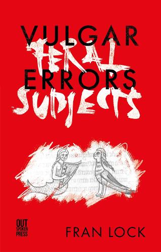 Бумажная книга «Vulgar Errors / Feral Subjects», автор Фрэн Лок - фото №1