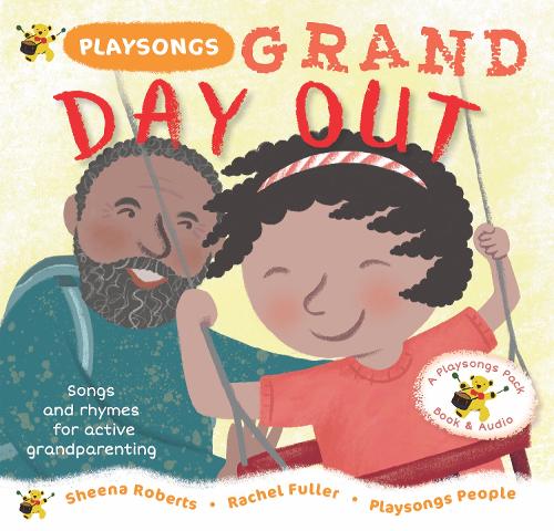 Паперова книга «Playsongs Grand Day Out: Songs and rhymes for active grandparenting», автор Шина Робертс - фото №1