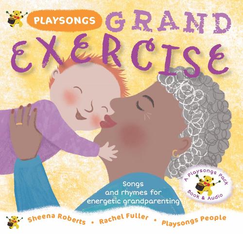Паперова книга «Playsongs Grand Exercise: Songs and rhymes for energetic grandparenting», автор Шина Робертс - фото №1