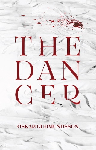 Бумажная книга «The Dancer», автор Оскар Гудмундссон - фото №1