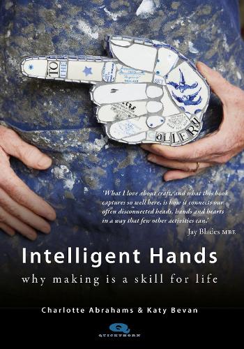 [object Object] «Intelligent Hands: Why making is a skill for life», авторов Шарлотта Абрахамс, Кэти Беван - фото №1