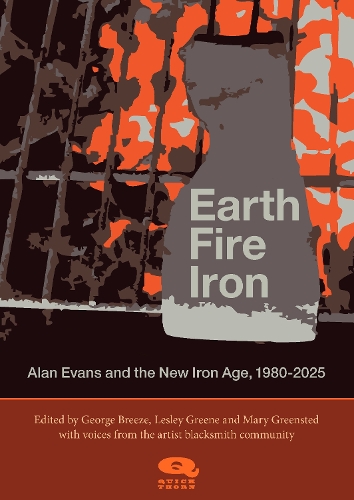 Бумажная книга «Earth, Fire, Iron: Alan Evans and the New Iron Age» - фото №1