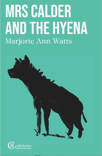 Паперова книга «Mrs Calder and the Hyena», автор Марджорі Енн Вотс - фото №1