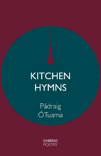 Бумажная книга «Kitchen Hymns», автор Падрейг О Туама - фото №1