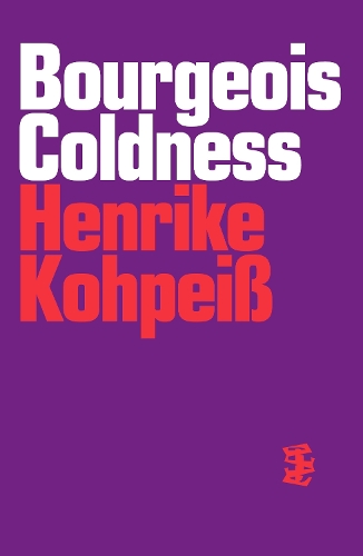 Бумажная книга «Bourgeois Coldness», автор Хенрике Копейс - фото №1