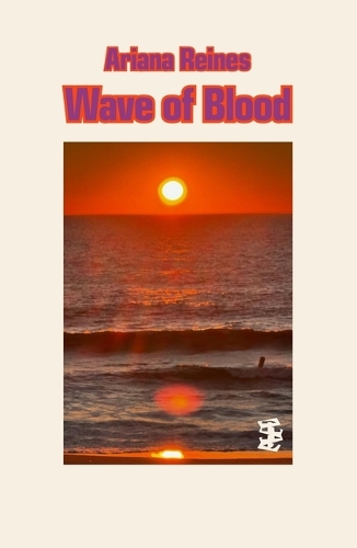 Бумажная книга «Wave of Blood», автор Ариана Рейнес - фото №1