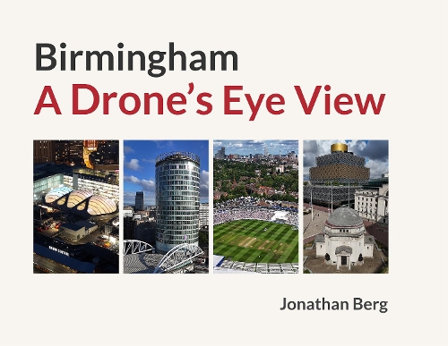 Паперова книга «Birmingham: A Drone's Eye View», автор Джонатан Берг - фото №1