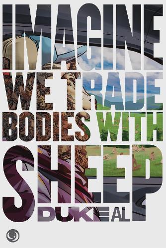 Бумажная книга «Imagine We Trade Bodies with Sheep», автор Дюк Эл - фото №1