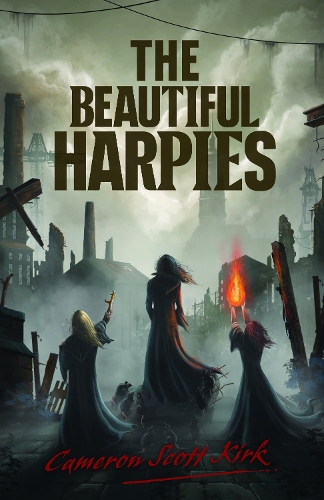 Бумажная книга «The Beautiful Harpies», автор Кэмерон Скотт Кирк - фото №1