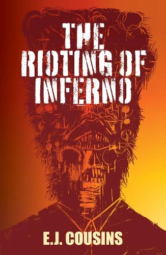 Бумажная книга «The Rioting of Inferno», автор Э.Дж. Кузинс - фото №1