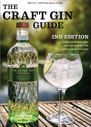 Бумажная книга «The Craft Gin Guide: Discover Britain and Ireland's Craft Gin Distilleries and Bars», автор Дэвид Смит - фото №1