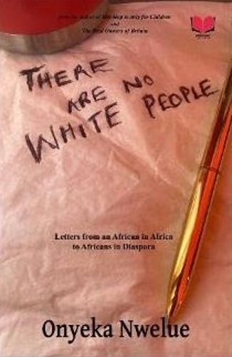 Бумажная книга «There Are No White People», автор Оньека Нвелуэ - фото №1