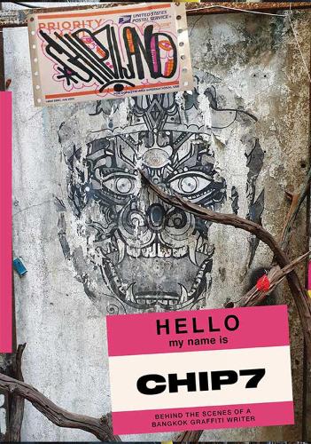Паперова книга «Chip7Land: Behind the Scenes of a Bangkok Graffiti Writer», автор Chip7 - фото №1