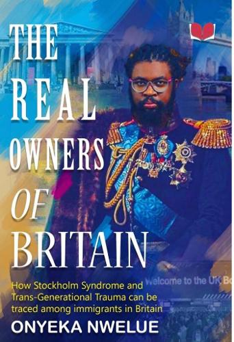 Бумажная книга «The Real Owners of Britain», автор Оньека Нвелуэ - фото №1