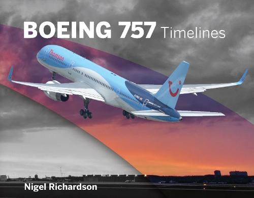 Паперова книга «Boeing 757 Timelines», автор Найджел Річардсон - фото №1
