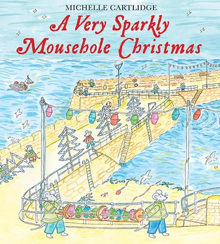 Бумажная книга «A very Sparkly mousehole Christmas», автор Мишель Картлидж - фото №1