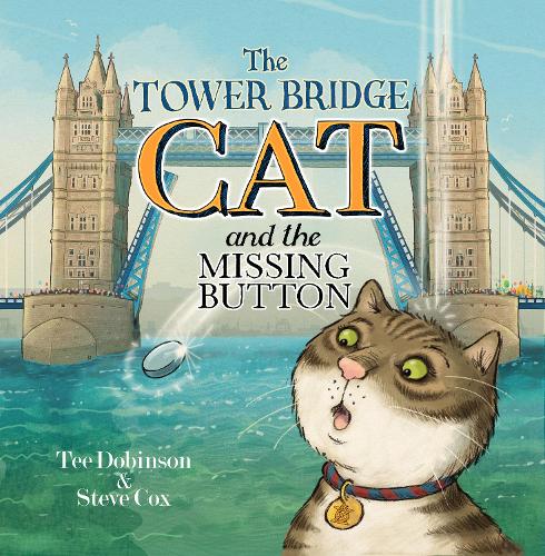 Бумажная книга «The Tower Bridge Cat and the Missing Button», автор Ти Добинсон - фото №1