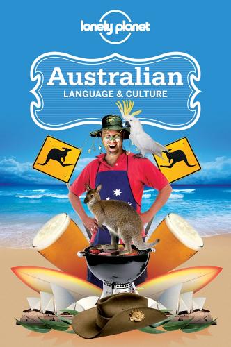 Паперова книга «Lonely Planet Australian Language & Culture», авторів Баррі Блейк, Сюзан Батлер - фото №1