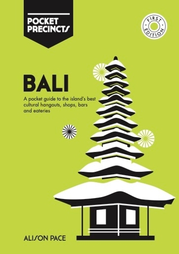 Бумажная книга «Bali Pocket Precincts: A Pocket Guide to the Island's Best Cultural Hangouts, Shops, Bars and Eateries», автор Элисон Пэйс - фото №1