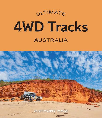 Паперова книга «Ultimate 4WD Tracks: Australia», автор Ентоні Гем - фото №1