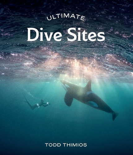 Паперова книга «Ultimate Dive Sites», автор Тодд Тіміос - фото №1