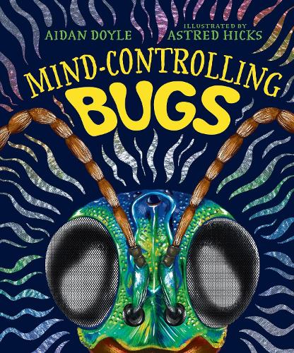 Бумажная книга «Mind-controlling Bugs», автор Эйдан Дойл - фото №1