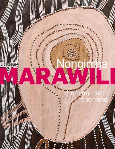 Бумажная книга «Nongirrna Marawili: from my heart and mind», автор Кара Пинчбек - фото №1
