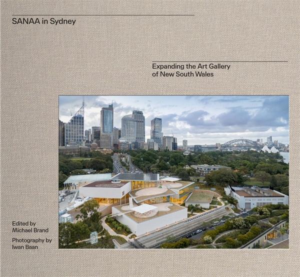 Бумажная книга «SANAA in Sydney. Transformative architecture for the Art Gallery of New South Wales» - фото №1