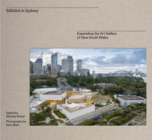 Бумажная книга «SANAA in Sydney. Transformative architecture for the Art Gallery of New South Wales» - фото №1
