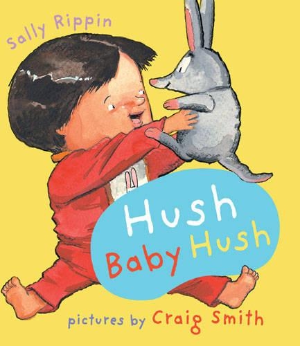 Паперова книга «Hush Baby Hush», авторів Крейг Сміт, Саллі Ріппін - фото №1