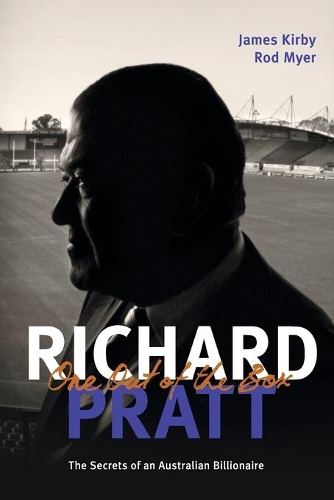Бумажная книга «Richard Pratt: One Out of the Box: The Secrets of an Australian Billionaire», автор Род Майер - фото №1