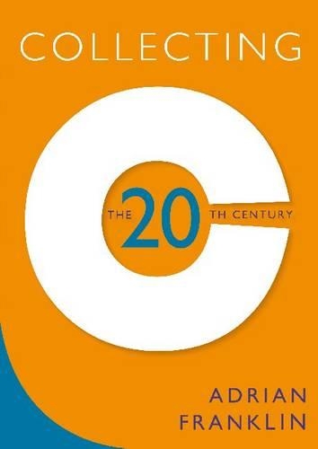 Бумажная книга «Collecting the 20th Century», автор Адриан Франклин - фото №1