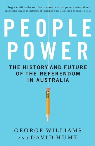 Бумажная книга «People Power: The history and the future of the referendum in Australia», авторов Дэвид Хьюм, Джордж Уильямс - фото №1